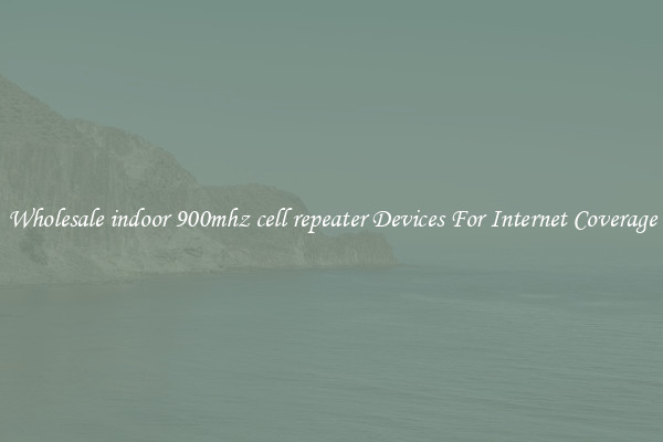 Wholesale indoor 900mhz cell repeater Devices For Internet Coverage